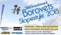 Snow Park Borosport ще бъде домакин на Borovets Slopestyle 2013